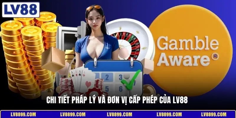 Chi tiết pháp lý và đơn vị cấp phép của LV88