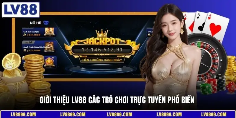 Giới thiệu LV88 các trò chơi trực tuyến phổ biến